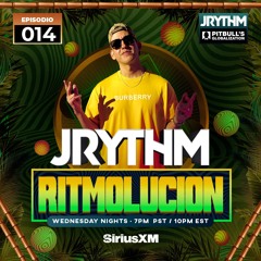 @JRYTHM - #RITMOLUCION EP.014