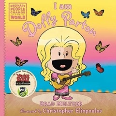 [VIEW] EBOOK EPUB KINDLE PDF I am Dolly Parton (Ordinary People Change the World) by