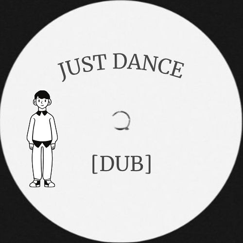 JUST DANCE [DUB] [Free Download]