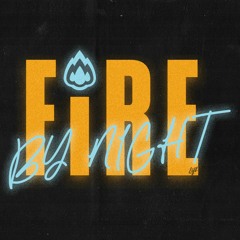 5-8-24: Fire by Night Pt. 3–Follow the Fire (Cornell Jordan)