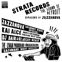 Jazzanova, The Lyman Woodard Organization / Saturday Night Special (Kai Alcé NDATL Remix / DJ Amir & Re.Decay Remix) Jazzanova, The Lyman Woodard Organization / Saturday Night Special (Kai Alcé NDATL Remix / DJ Amir & Re.Decay Remix)