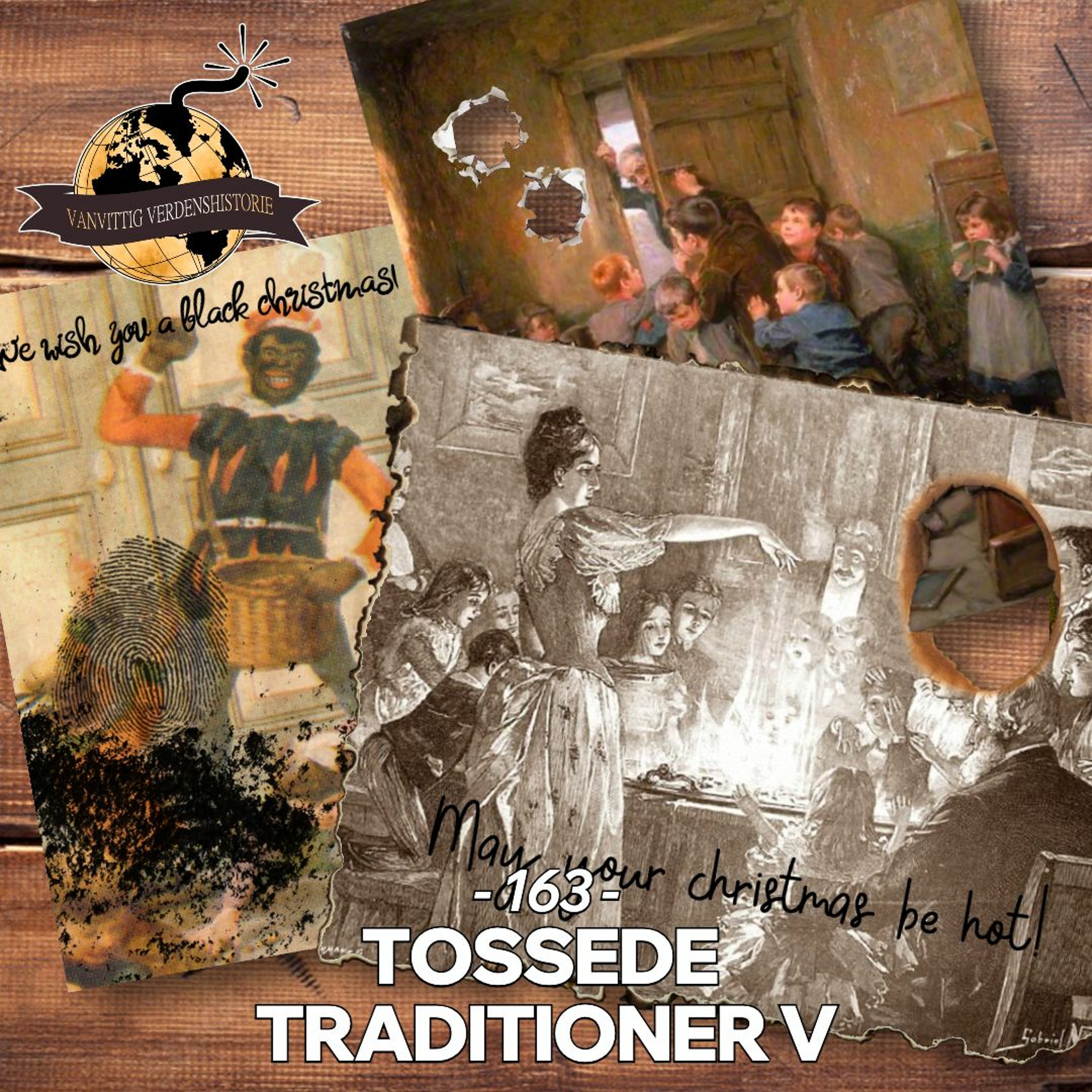 #163: Tossede Traditioner V