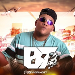 TURMA DO PISTÃO - MC B7 - DJ B7 O PIRANHÃO 2024