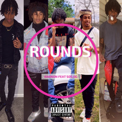 Rounds ft SOS OG