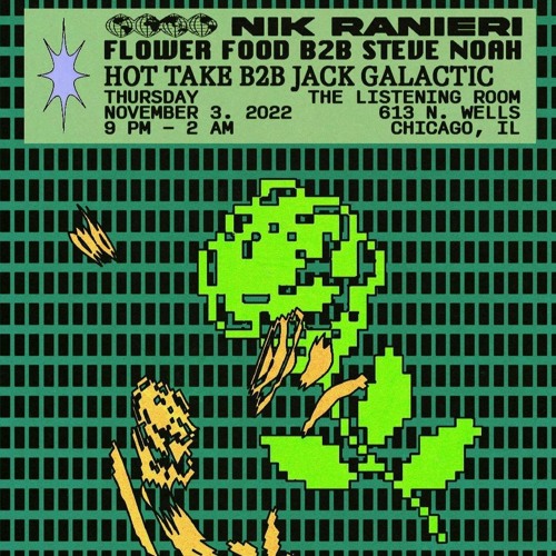 Steve Noah B2B flower food @ Flow State 001 [11-03-22]