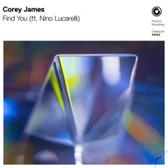 Corey James - Find You (ft. Nino Lucarelli)