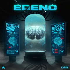 EDENO - Rescan / Locked Brain