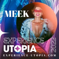 Meek | Experience UTOPIA 2022 | Germany