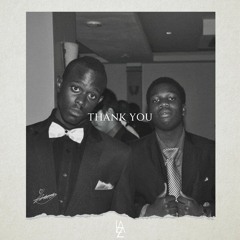 Prototype & Lazarus The Kid - Thank You