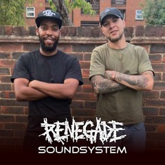 Renegade SoundSystem - Renegade Season Stream 010
