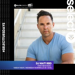 Select Radio With DJ Matt Reid - February 22nd