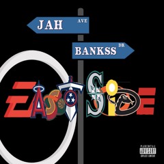 EASTSIDE - JAH BANKSS