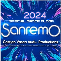 SANREMO 2024 DANCE FLOOR SPECIAL SEQUENCE (Cristian Vasari)