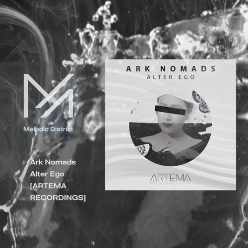 PREMIERE: Ark Nomads- Alter Ego [ARTEMA RECORDINGS]