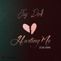 Jay Do$ - Hurting Me (Zouk Remix)