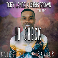 ID Check (Tory Lanez x Chris Brown Type Beat)