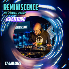 @ltitude - Reminiscence The  Private Party - 17th Jan 2025