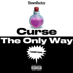 ShxwnRackzz - Curse (Official Audio)