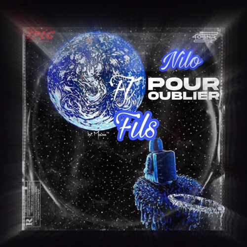 Nilo Ft Fils - Pour oublier