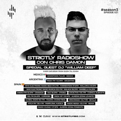 Strictly Radio Show (Season3 Ep21) Mixed & Hosted By Chris Damon - Special Guest William Deep