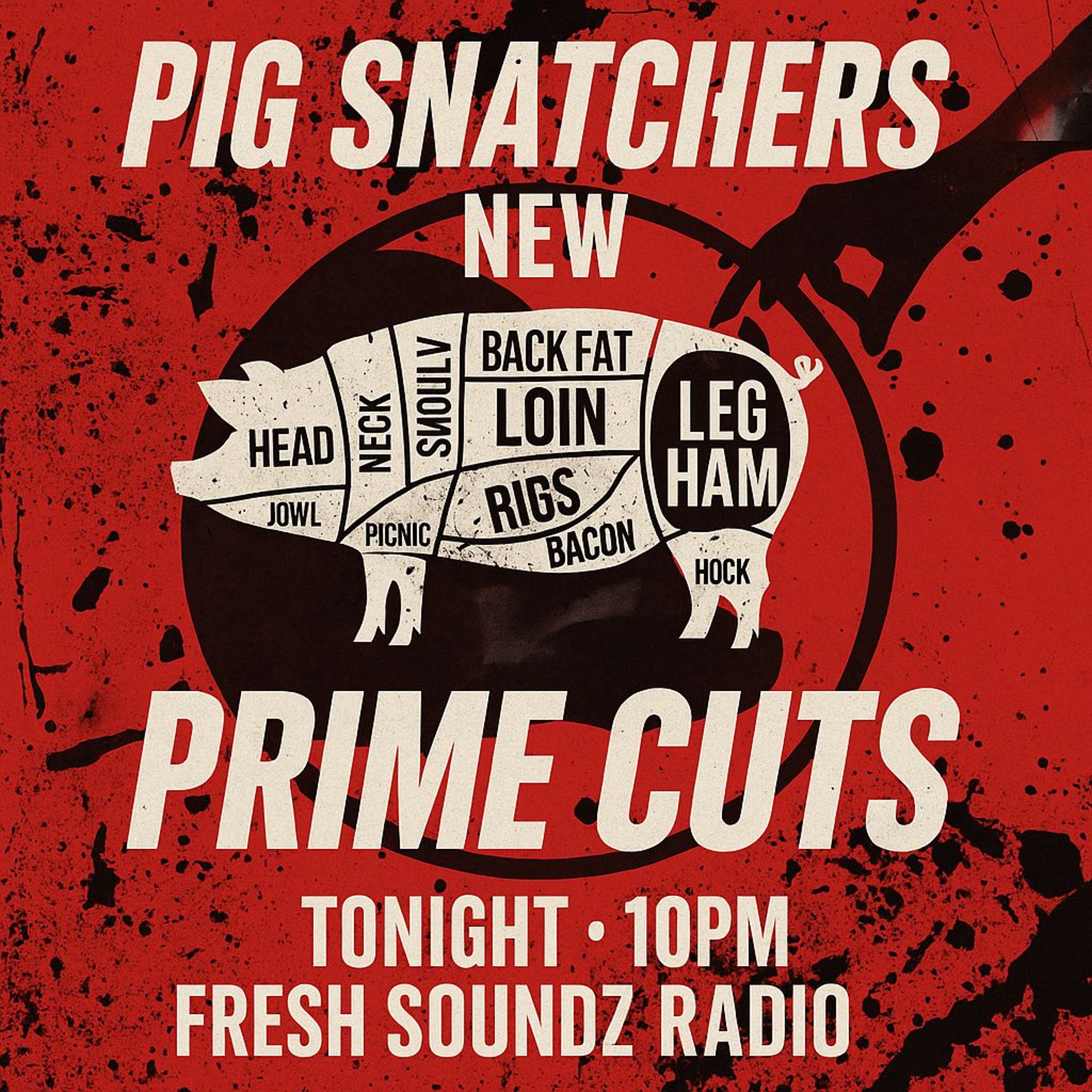 Pig Snatchers Prime Cuts October 25 episode artwork