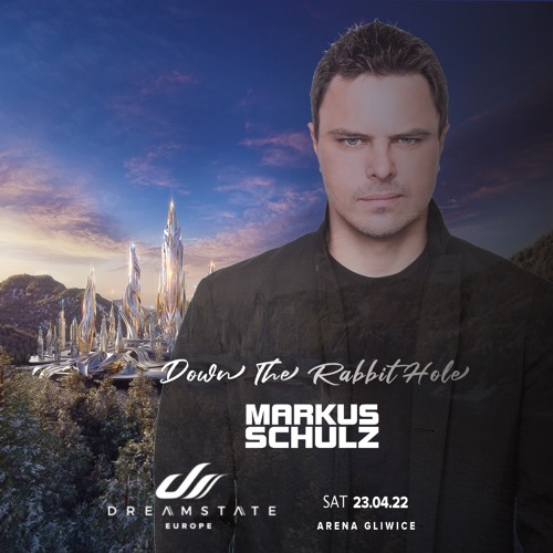 Markus Schulz @ Rabbithole Set For Dreamstate Poland 2022 Guest Mix