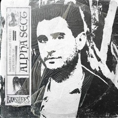 BANSHEES-PODCAST-CHANNEL 016 ALPHA SECT