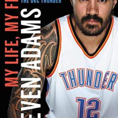 VIEW PDF 💛 My Life, My Fight: Rising Up from New Zealand to the OKC Thunder by  Stev