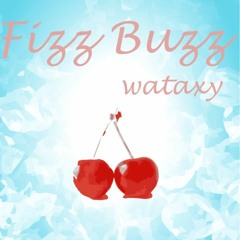 【BOFXVI】Fizz Buzz【FutureBass】