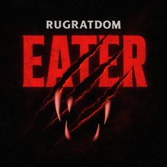 RugRatDom – EATER