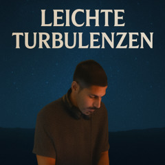 Leichte Turbulenzen - Downtempo