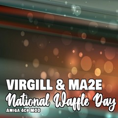 National Waffle Day (with Virgill)