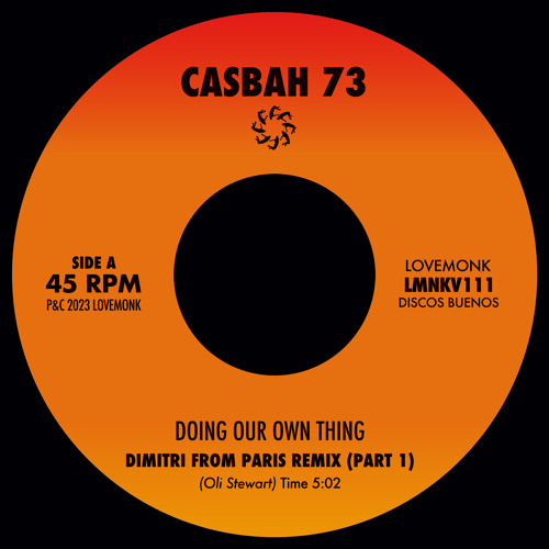 Casbah 73 - Doing Our Own Thing (Dimitri From Paris Remix Part 1)[Lovemonk]