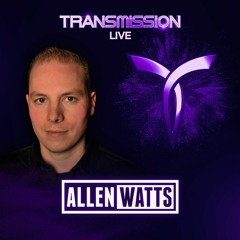 ALLEN WATTS ▼ TRANSMISSION LIVE