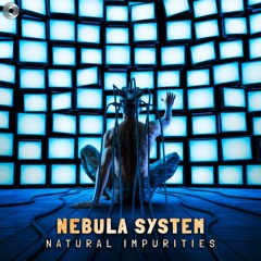 Nebula system - Natural Impurities