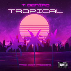 TROPICAL
