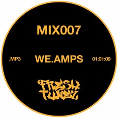 FRESHMIX007 - we.amps