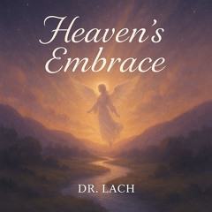 Heaven's Embrace