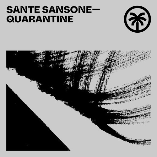 Sante Sansone - Quarantine