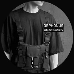 Orphonus - Oppression [ITU533]