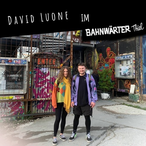David Luone | Bahnwärter Thiel | 25.05.2022