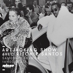 Artjacking show avec Ritchie Santos - Rinse France 15.02.2020