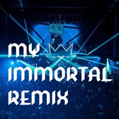 My Immortal [Deep House Remix] Evanescence