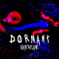 Waterflame - Dormant
