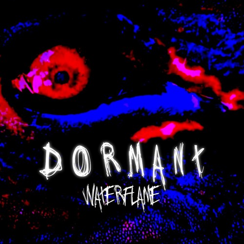 Waterflame - Dormant