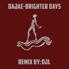 Cajmere feat. Dajae - Brighter Days (DJL Remix) [FREE DOWNLOAD]