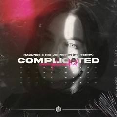 Ragunde & Nic Johnston - Complicated (ft. Terry)