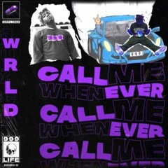 Call Me Whenever - Juice WRLD (Unreleased)
