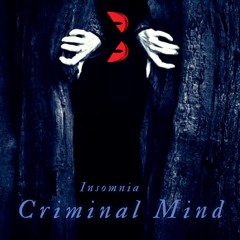 Criminal Mind (Insomnia) [Original Mix]