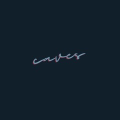 Caves [accoustic demo]
